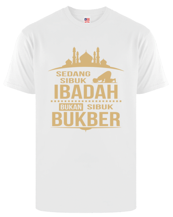 Kaos Islami – Sibuk Ibadah - Gambar 2